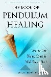 Staffen, Joan Rose - The Book of Pendulum Healing