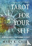 Greer, Mary K. - Tarot for Your Self