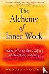 Dechar, Lorie Eve (Lorie Eve Dechar), Fox, Benjamin (Benjamin Fox) - The Alchemy of Inner Work