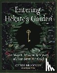 Brannen, Cyndi - Entering Hekate's Garden