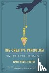Staffen, Joan Rose - The Creative Pendulum