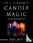 Smith, Jacki - The Big Book of Candle Magic