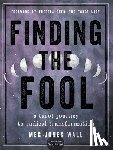 Wall, Meg Jones - Finding the Fool