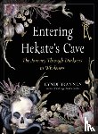 Brannen, Cyndi - Entering Hekate's Cave