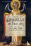 Laycock, Donald C., Kelley, Edward, Dee, Dr. John - The Complete Enochian Dictionary