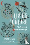 Casas, Starr - Living Conjure