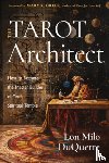 DuQuette, Lon Milo - The Tarot Architect