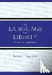Hagenstein, Edwin - The Language of Liberty
