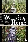 Ryker, Celia - Walking Home