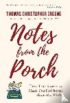 Greene, Thomas Christopher - Greene, T: Notes from the Porch