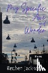 Jackson, Reuben - My Specific Awe and Wonder