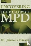 Friesen, James G. - Uncovering the Mystery of MPD