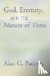 Padgett, Alan - God, Eternity and the Nature of Time
