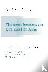 Staton, Knofel - Thirteen Lessons on First, Second, and Third John