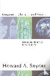 Snyder, Howard A. - Kingdom, Church, and World