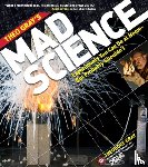 Gray, Theodore - Theo Gray's Mad Science