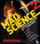 Gray, Theodore - Mad Science 2