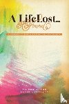 Adams, Wilson, Lanphear, David - A Life Lost... and Found