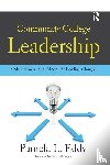 Eddy, Pamela L. - Community College Leadership