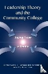 Nevarez, Carlos, Wood, J. Luke, Penrose, Rose - Leadership Theory and the Community College