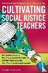  - Cultivating Social Justice Teachers