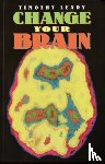Leary, Timothy - Change Your Brain