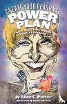 Potter, Alice - Create Your Personal Power Plan