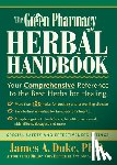 Duke, James A. - The Green Pharmacy Herbal Handbook