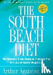 Agatston, Arthur - The South Beach Diet - The Delicious, Doctor-Designed, Foolproof Plan for Fast and Healthy Weight Loss
