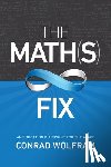 Wolfram, Conrad - Math(s) Fix, The: An Education Blueprint of the AI Age