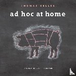 Keller, Thomas - Ad Hoc at Home