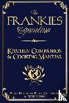 Castronovo, Frank, Falcinelli, Frank, Meehan, Peter - The Frankies Spuntino Kitchen Companion & Cooking Manual