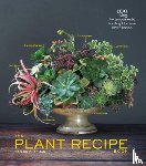 Chapman, Baylor - The Plant Recipe Book