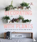 Chapman, Baylor - Decorating with Plants