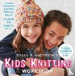 B. Anderson, Susan - Susan B. Anderson's Kids' Knitting Workshop