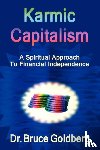 Goldberg, Bruce - Karmic Capitalism