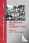  - The Recovery of the Anabaptist Vision