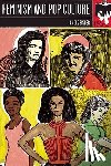 Zeisler, Andi - Feminism and Pop Culture
