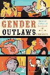Bornstein, Kate, Bergman, S. Bear - GENDER OUTLAWS