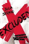 Serano, Julia - Excluded