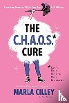 Cilley, Marla - The CHAOS Cure