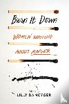 Dancyger, Lilly - Burn It Down