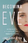 Stein, Abby - Becoming Eve