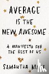 Matt, Samantha - Average is the New Awesome