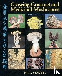 Stamets, Paul - Growing Gourmet and Medicinal Mushrooms