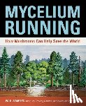 Stamets, Paul - Mycelium Running