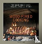 Karlin, Mary - Wood-Fired Cooking