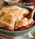 Schreiber, Cory, Richardson, Julie - Rustic Fruit Desserts