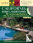 Splan, Claire - California Home Landscaping, Fourth Edition: 48 Landscape Designs 200+ Plants & Flowers Best Suited to the Region