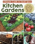 Koziol, Nina - Ultimate Guide: Small Space Kitchen Gardens